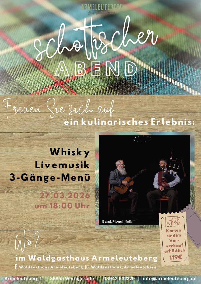 Schottischer Abend mit Whisky, Livemusik und 3-Gänge-Menü.